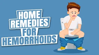 12 Home Remedies For Hemorrhoids | Natural Remedies For Hemorrhoids