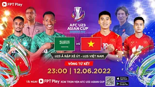🔴 TRỰC TIẾP U23 VIỆT NAM VS U23 Ả RẬP XÊ ÚT (BẢN CHÍNH THỨC) | CHUNG KẾT AFC U23 CHÂU Á  - ASIAN CUP