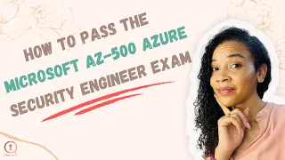 Cloud security engineer - passing the Microsoft AZ-500 Exam: Cloud Security certification exam 🚀🔐