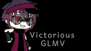 Victorious // glmv // gayyy (read description)