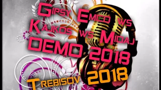 Gipsy Emco ws Kajkos ws Midaj DEMO 2018 CELY ALBUM