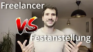 Freelancer vs Festanstellung als Software Entwickler - mein Fazit nach 5 Monaten