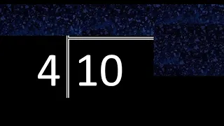 Dividir 10 entre 4 , division inexacta con resultado decimal  . Como se dividen 2 numeros