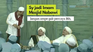 Ust Yusuf Mansur cerita menjadi Imam Masjid Nabawi - di hadapan Habib Jindan dan Habib Ahmad