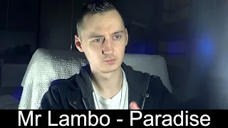 Mr Lambo - Paradise (Реакция)