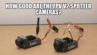 spotter fpv camera, are they any good?