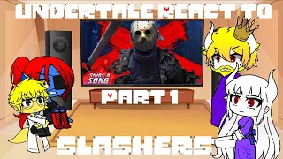 Undertale react to || Slashers part 1|| Gacha Club (My AU)