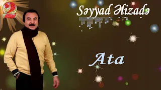 Səyyad Əlizadə-Ata