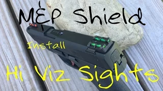 M&P Shield | Hi Viz Sights | Install