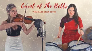 Carol Of The Bells -  Violin and Drum Cover - Feat. Roksana Grobelna