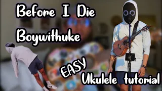 Before I Die - Boywithuke EASY Ukulele Tutorial