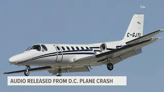 Audio released from D.C. plane crash that killed 4