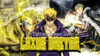 Laxus Dreyar (AMV) || The Lightning Dragon Slayer