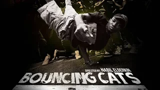 Bouncing Сats - The Breakdance Documentary (PAPALAM)