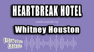 Whitney Houston - Heartbreak Hotel (Karaoke Version)