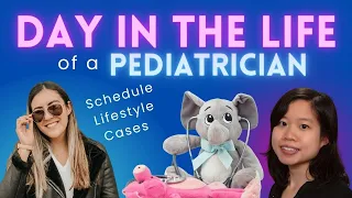 Day in the Life of a PEDIATRICIAN: How to Become a Pediatrician in 2024 | Schedule, Lifestyle, Cases