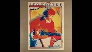 Leo Kottke - Leo Kottke (1976) Part 1 (Full Album) (Vinyl Rip)