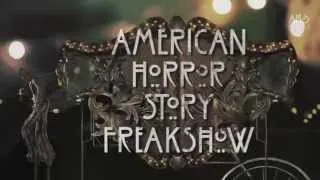 AHS:FREAK SHOW - S4 Main Titles (Official)