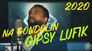 Gipsy Lufik - Na gondoľin |VIDEO|