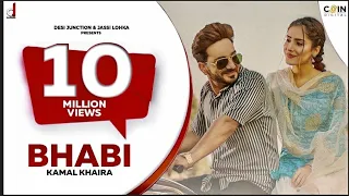 New Punjabi Songs 2020 - 21 | Bhabi ( Official Video ) Kamal Khaira | Gur Sidhu | Coin Digital