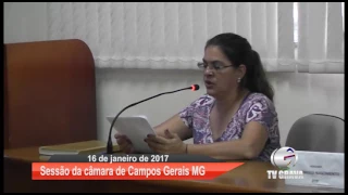 Sessão da câmara de Campos Gerais- MG 16/01/ 2017