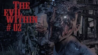 The Evil Within s 02 Эпизод 2 Выжившие