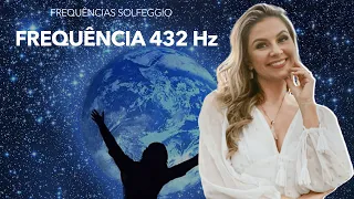 🎧Frequência da Alegria 432 Hz   Frequência dos Milagres Libera Seroto