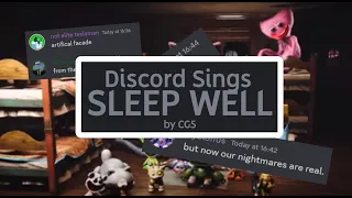 DISCORD SINGS: "Sleep Well" - CG5 & Mob Entertainment