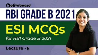 Lecture-6 | ESI MCQs for RBI Grade B 2021| Divya Mam