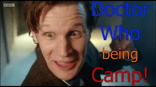 Doctor Who Being EXTREMELY CAMP!