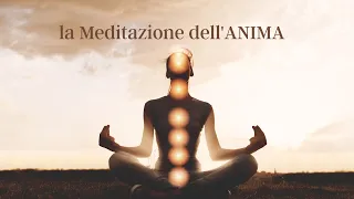 MEDITAZIONE | La meditazione dell'ANIMA | Equilibrium Yoga