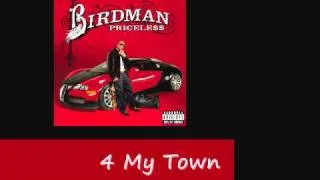 4 My Town Birdman (Feat. Lil' Wayne & Drake) (Dirty)