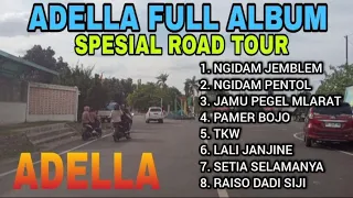 Adella full Album Spesial Road Tour kota Prabumulih 2 ll Ngidam Jemblem - om Adella