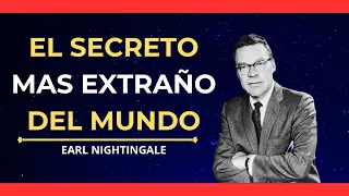 EL SECRETO MÁS EXTRAÑO DEL MUNDO - EARL NIGHTINGALE - AUDIOLIBRO EN ESPAÑOL