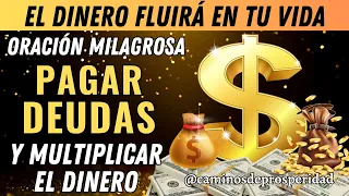 ORACIÓN PODEROSA PARA PAGAR DEUDAS💰ATRAER Y MULTIPLICAR DINERO URGENTE Y MANIFIESTAR PROSPERIDAD💸💫🙏