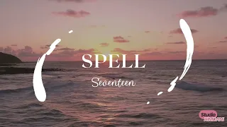 SEVENTEEN (세븐틴) 'Spell' Lyrics
