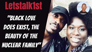 Black Love does exist: In conversation with @letztalk1st