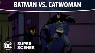 The Batman - The Bat and the Cat | Super Scenes | DC