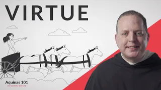 Virtue (Aquinas 101)