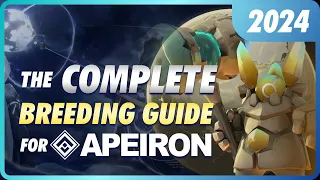 Complete Breeding Guide for Apeiron