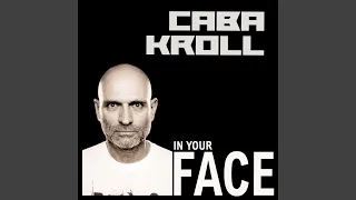 In Your Face (Caba Kroll Meets Potatoheads)