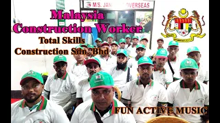 M S Jannat Overseas | Total Skills Construction Sdn. Bhd । Malaysia Construction Worker। Foreign Job