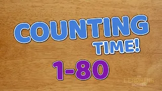 Counting to 80 | Counting Time | Counting Practice for All Ages