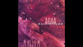 Harold Budd - Agua (1995) (Full Album) [HQ]