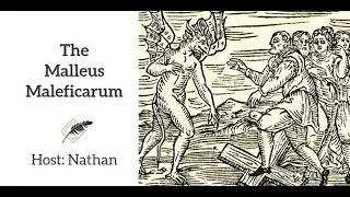 Ep 164 The Malleus Maleficarum