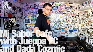 Mi Sabor Cafe with Jueppa FC and Dada Cozmic @TheLotRadio  01-18-2023