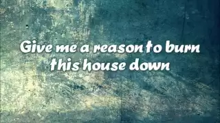 Give Me A Reason - Three Days Grace (Lyrics)