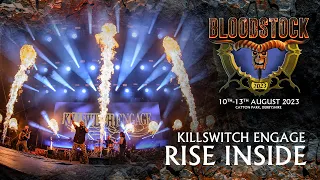 KILLSWITCH ENGAGE - "Rise Inside" Live at Bloodstock 2023