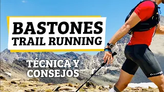 Cómo usar los Bastones o Palos de Trail Running (Técnica y Consejos)