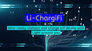 Li-ChargiFi: Next revolution in wireless infrastructure